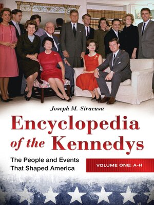 cover image of Encyclopedia of the Kennedys